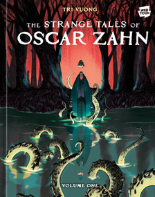 The Strange Tales of Oscar Zahn: Volume 1 [A Graphic Novel] - 9781984863270 by Tri Vuong, 9781984863270