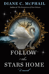 Follow the Stars Home - 9781496750884 by Diane C. McPhail, 9781496750884