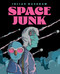 Space Junk - 9781603095433 by Julian Hanshaw, 9781603095433