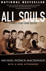 All Souls (A Family Story from Southie) - 9780807020531 by Michael Patrick MacDonald, 9780807020531