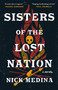 Sisters of the Lost Nation - 9780593546864 by Nick Medina, 9780593546864