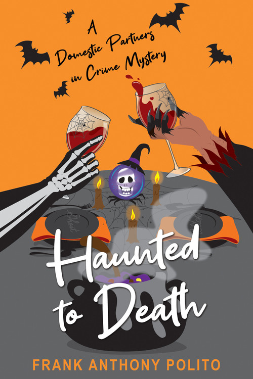 Haunted to Death by Frank Anthony Polito, 9781496750051