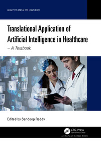 Translational Application of Artificial Intelligence in Healthcare (- A Textbook) by Sandeep Reddy, 9781032200880