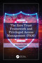 The Zero Trust Framework and Privileged Access Management (PAM) by Ravindra Das, 9781032746005