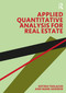 Applied Quantitative Analysis for Real Estate by Sotiris Tsolacos, Mark Andrew, 9781138561335
