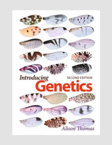 Introducing Genetics (From Mendel to Molecules) by Alison Thomas, 9780815345091