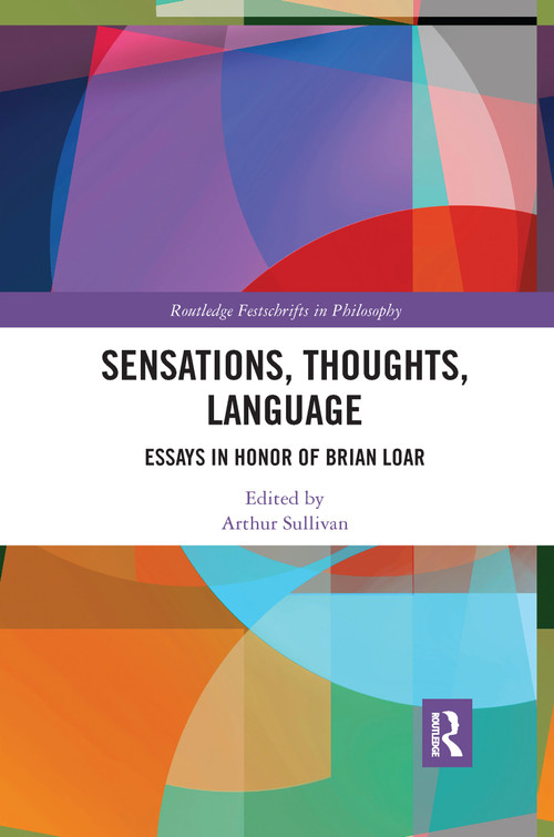 Sensations, Thoughts, Language (Essays in Honour of Brian Loar) - 9781032337906 by Arthur Sullivan, 9781032337906
