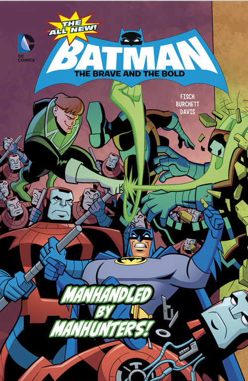 Manhandled by Manhunters! by Sholly Fisch, Dan Davis, Gabe Eltaeb, 9781434296627