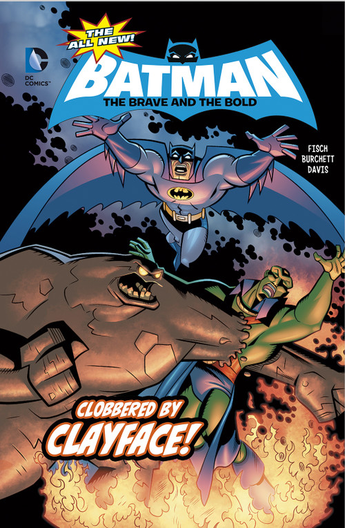 Clobbered by Clayface! by Sholly Fisch, Dan Davis, Gabe Eltaeb, 9781434296634
