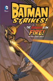 The Batman is on Fire! by Bill Matheny, Terry Beatty, Heroic Age, 9781434292292