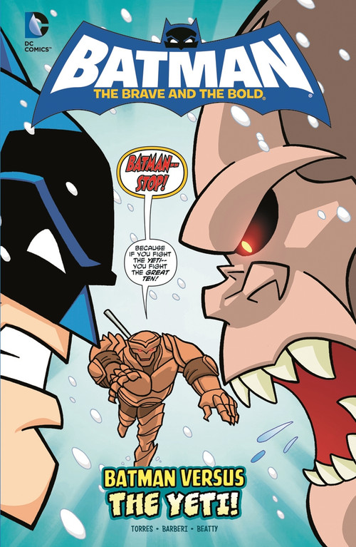 Batman Versus the Yeti! by J. Torres, Carlo Barberi, Terry Beatty, Scott Jeralds, 9781434247087