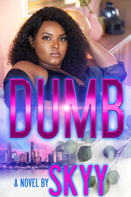 Dumb - 9781645566144 by Skyy, 9781645566144