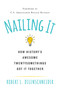 Nailing It (How Historys Awesome Twentysomethings Got It Together) by Robert L. Dilenschneider, 9780806541754