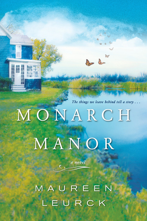 Monarch Manor by Maureen Leurck, 9781496719782