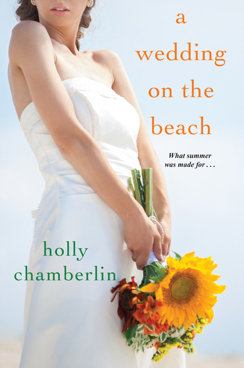 A Wedding on the Beach by Holly Chamberlin, 9781496719201
