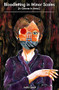 Bloodletting in Minor Scales: [A Canvas in Arms.] by Justin Limoli, 9780991418312