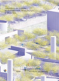 Housing Laboratory / Laboratorio de Vivienda by Michael Meredith, Hilary Sample, 9781638401124