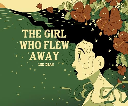 The Girl Who Flew Away by Lee Dean, Lee Dean, 9781638991397