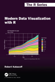 Modern Data Visualization with R by Robert Kabacoff, 9781032287607