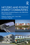 Net-Zero and Positive Energy Communities (Best Practice Guidance Based on the ZERO-PLUS Project Experience) by Shabtai Isaac, Isaac Meir, Gloria Pignatta, 9781032208466