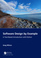 Software Design by Example (A Tool-Based Introduction with Python) by Greg Wilson, 9781032725215