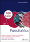 100 Cases in Paediatrics by Ronny Cheung, 9781498747233
