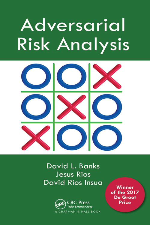 Adversarial Risk Analysis by David L. Banks, Jesus M. Rios Aliaga, David Rios Insua, 9781032098494