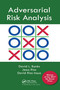 Adversarial Risk Analysis by David L. Banks, Jesus M. Rios Aliaga, David Rios Insua, 9781032098494
