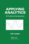 Applying Analytics (A Practical Introduction) by E. S. Levine, 9780367379865