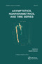 Asymptotics, Nonparametrics, and Time Series by Subir Ghosh, 9780367399924