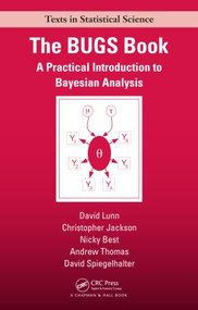 The BUGS Book (A Practical Introduction to Bayesian Analysis) by David Lunn, 9781584888499