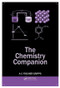 The Chemistry Companion by Anthony C. Fischer-Cripps, 9781439830888