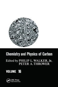 Chemistry & Physics of Carbon (Volume 16) by Philip L. Walker, 9780367452025