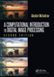A Computational Introduction to Digital Image Processing by Alasdair McAndrew, 9780367783334