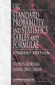 CRC Standard Probability and Statistics Tables and Formulae, Student Edition by Stephen Kokoska, Daniel Zwillinger, 9780849300264