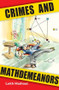 Crimes and Mathdemeanors by Leith Hathout, 9781568812601