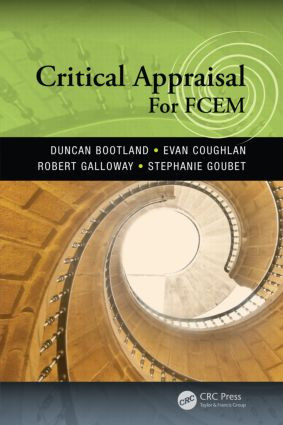 Critical Appraisal for FCEM by Duncan Bootland, Evan Coughlan, Robert Galloway, 9781444186482