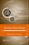 Decision Based Design by Vijitashwa Pandey, 9780367783754