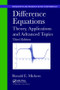 Difference Equations (Theory, Applications and Advanced Topics, Third Edition) by Ronald E. Mickens, 9781138894235