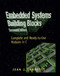 Embedded Systems Building Blocks (Complete and Ready-to-Use Modules in C) by Jean Labrosse, 9780367447618