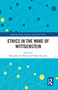 Ethics in the Wake of Wittgenstein - 9781032092751 by Benjamin De Mesel, Oskari Kuusela, 9781032092751