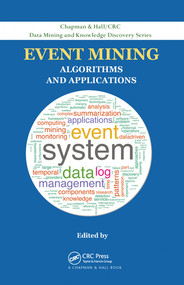 Event Mining (Algorithms and Applications) by Tao Li, 9780367575403