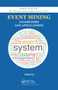 Event Mining (Algorithms and Applications) by Tao Li, 9780367575403
