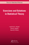 Exercises and Solutions in Statistical Theory by Lawrence L. Kupper, Brian. H Neelon, Sean M. O'Brien, 9781466572898