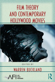 Film Theory and Contemporary Hollywood Movies by Warren Buckland, 9780415962629