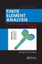 Finite Element Analysis (Thermomechanics of Solids, Second Edition) by David W. Nicholson, 9780367387433