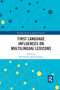 First Language Influences on Multilingual Lexicons by Paul Booth, Jon Clenton, 9781032173696