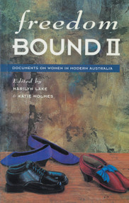 Freedom Bound II by Marilyn Lake, 9781863737364