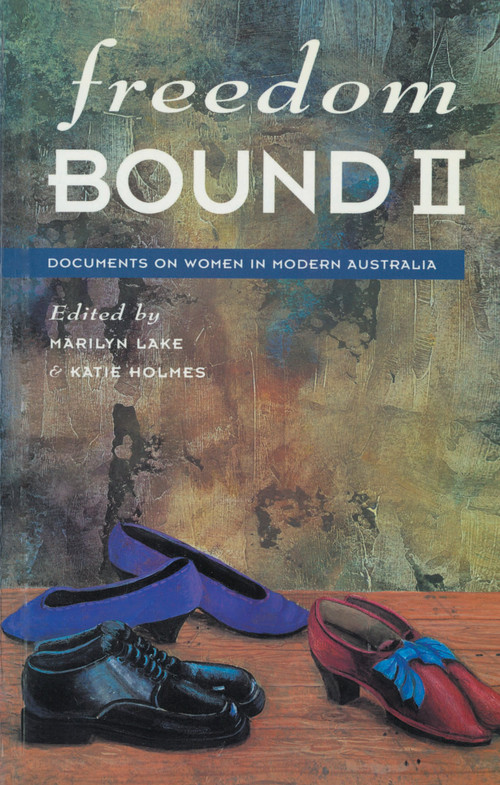 Freedom Bound II by Marilyn Lake, 9781863737364