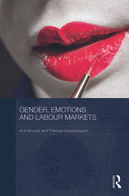 Gender, Emotions and Labour Markets - Asian and Western Perspectives - 9780415731416 by Ann Brooks, Theresa Devasahayam, 9780415731416